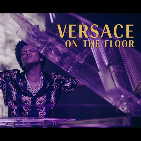 testo e traduzione versace on the floor btuno mars|Versace on the Floor testo e traduzione .